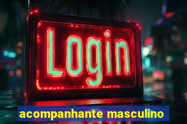 acompanhante masculino